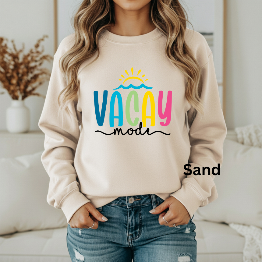 VACAY MODE UNISEX SWEATSHIRT