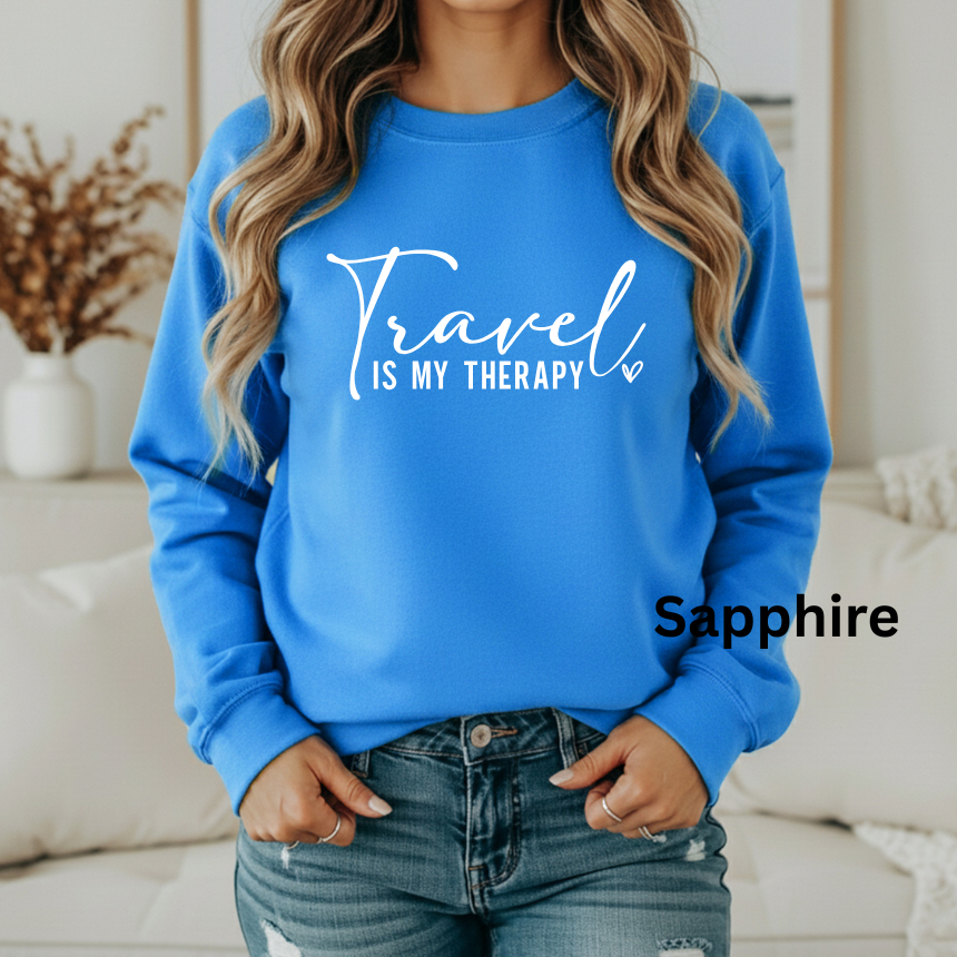 TRAVEL IS MY THERAPY - SWEATSHIRT