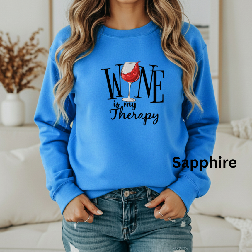 WINE IS MY THERAPY SWEATSHIRT