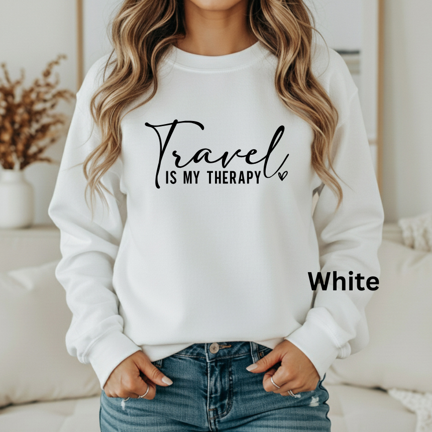 TRAVEL IS MY THERAPY - SWEATSHIRT