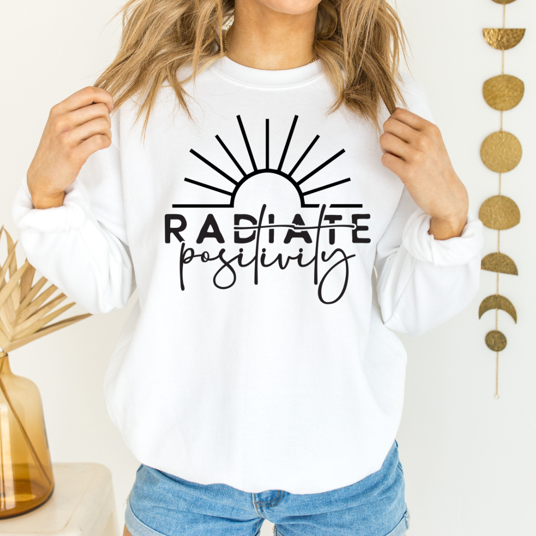 PREORDER: Radiate Positivity Graphic Sweatshirt ETA BUSINESS DAYS