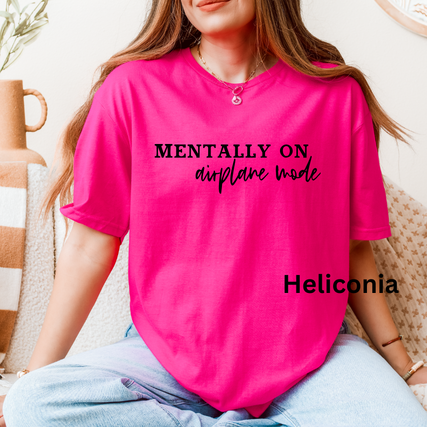 MENTALLY ON AIRPLANE MODE - SOFTSTYLE GILDAN TSHIRT