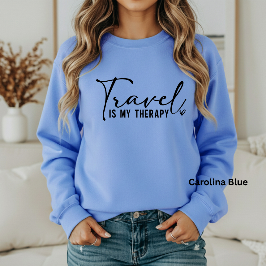 TRAVEL IS MY THERAPY - SWEATSHIRT