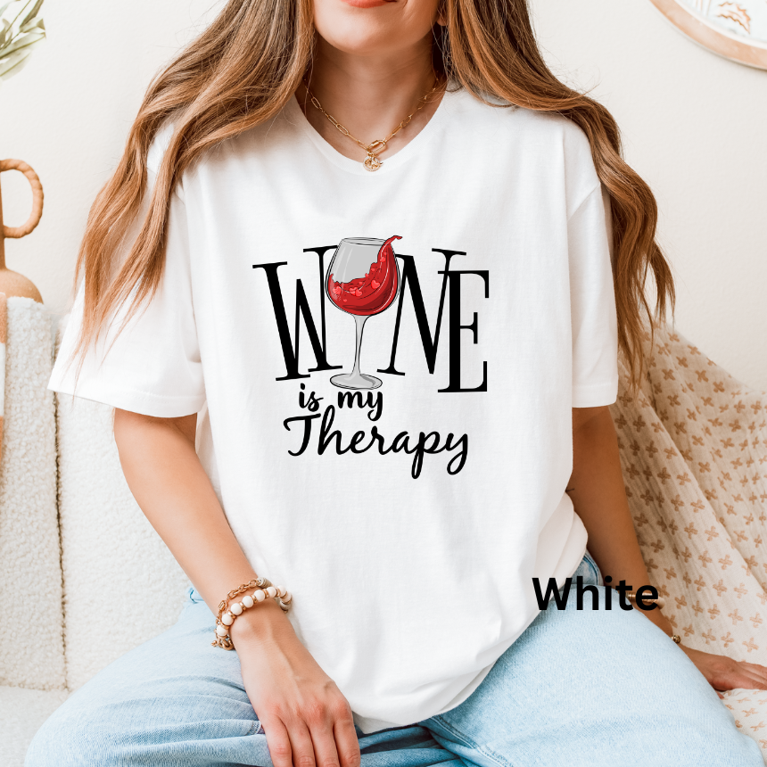 WINE IS MY THERAPY TEE SHIRT
