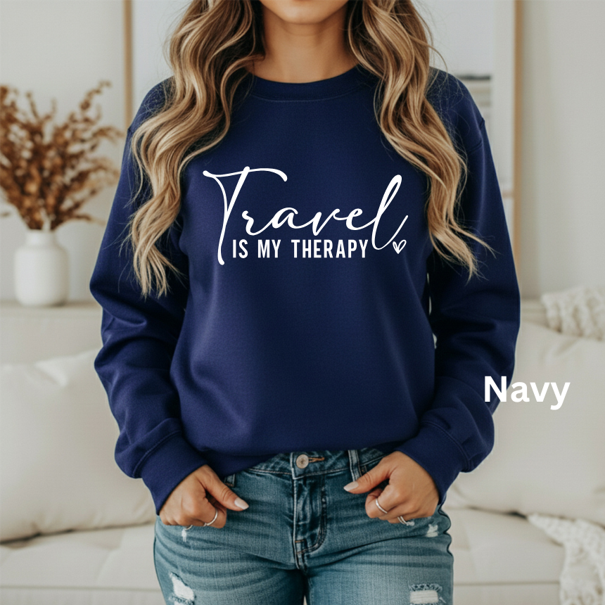 TRAVEL IS MY THERAPY - SWEATSHIRT