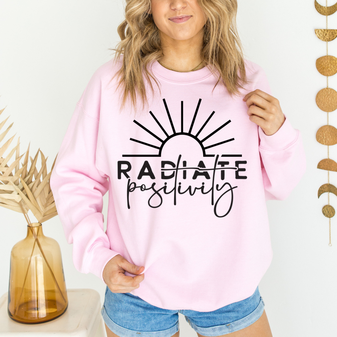 PREORDER: Radiate Positivity Graphic Sweatshirt ETA BUSINESS DAYS