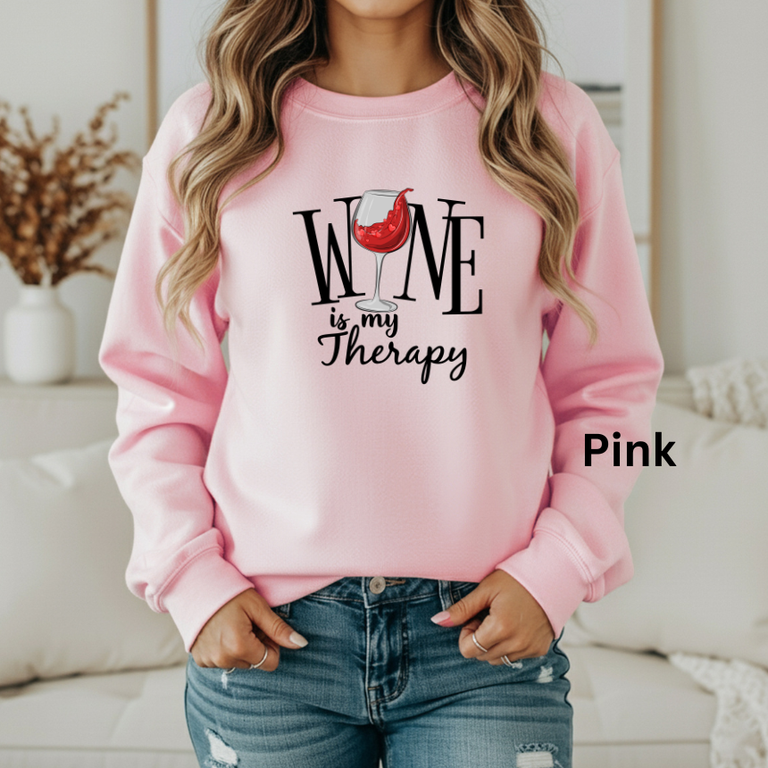 WINE IS MY THERAPY SWEATSHIRT