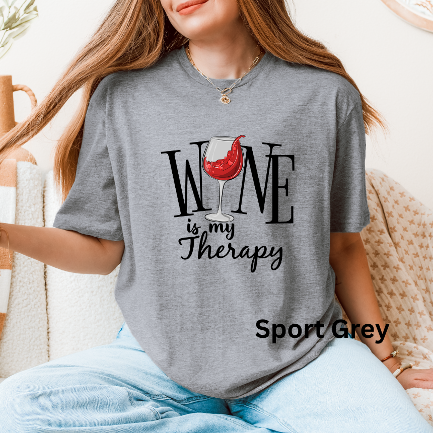 WINE IS MY THERAPY TEE SHIRT