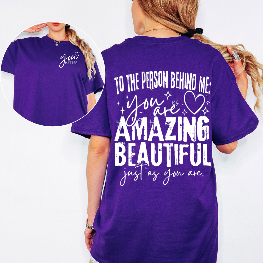 TO THE PERSON INSPIRATIONAL GRAPHIC TSHIRT