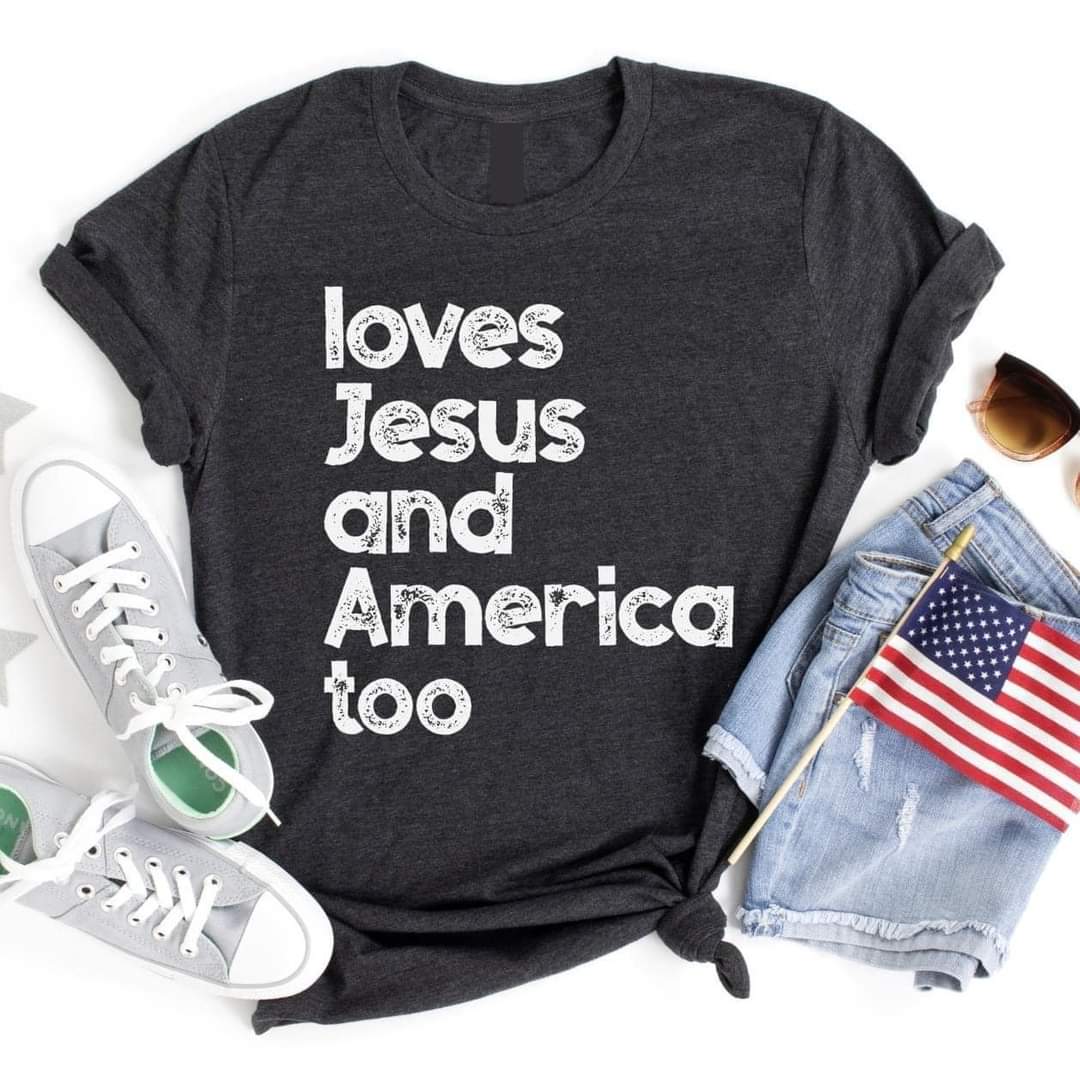 LOVE JESUS AND AMERICA TOO GRAPHIC TEE