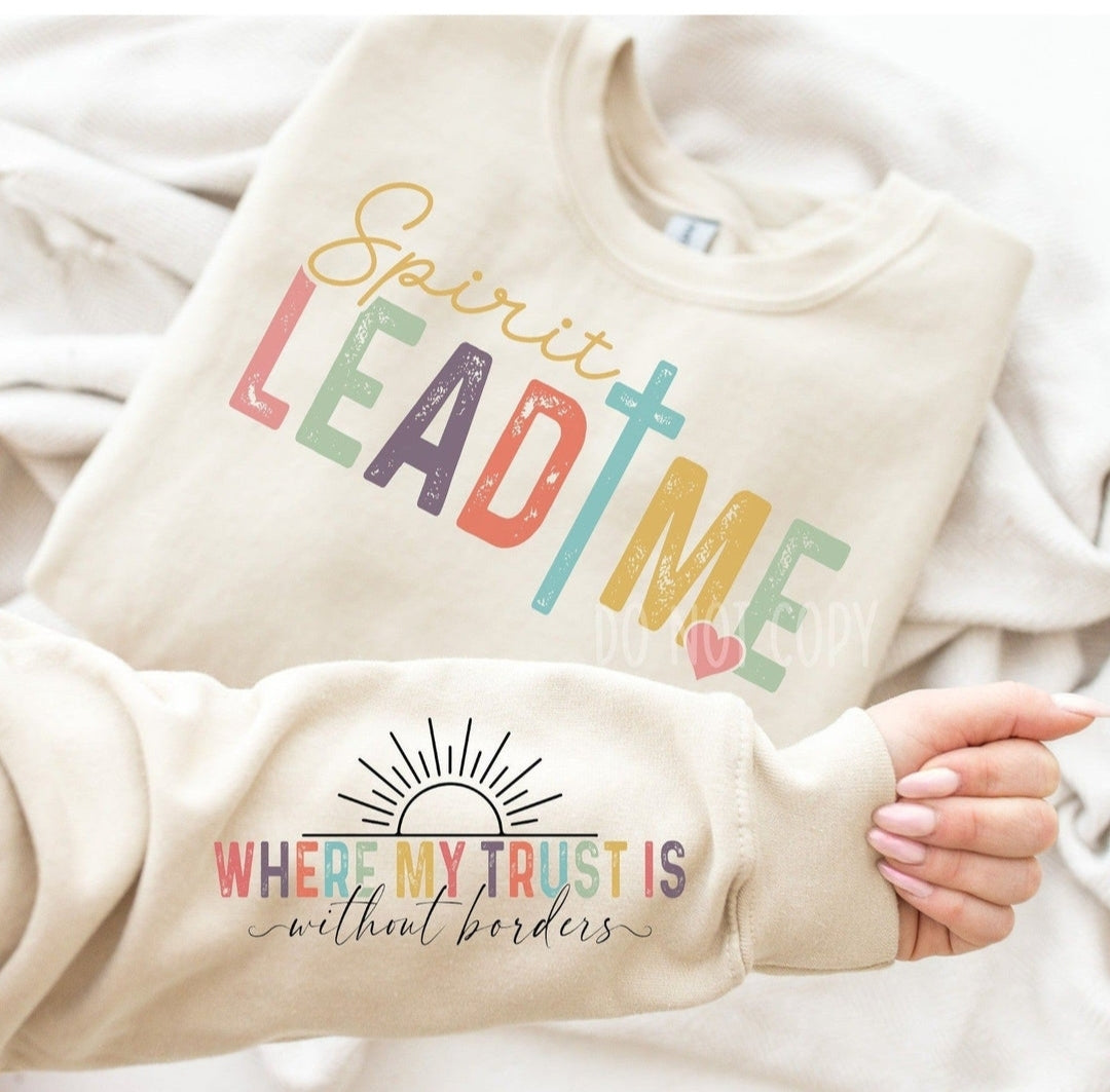 Spirit Lead Me  With Sleeve Accent Sweatshirt - Ships in 5 business days