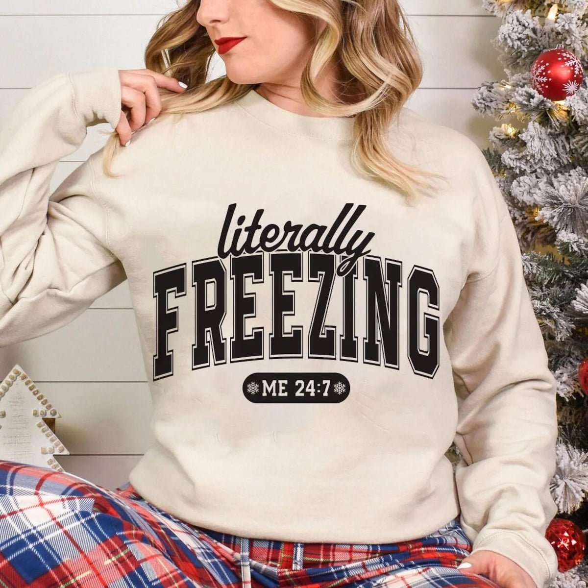 LITERALLY FREEZING SWEATSHIRT GRAPHIC SWEATSHIRT