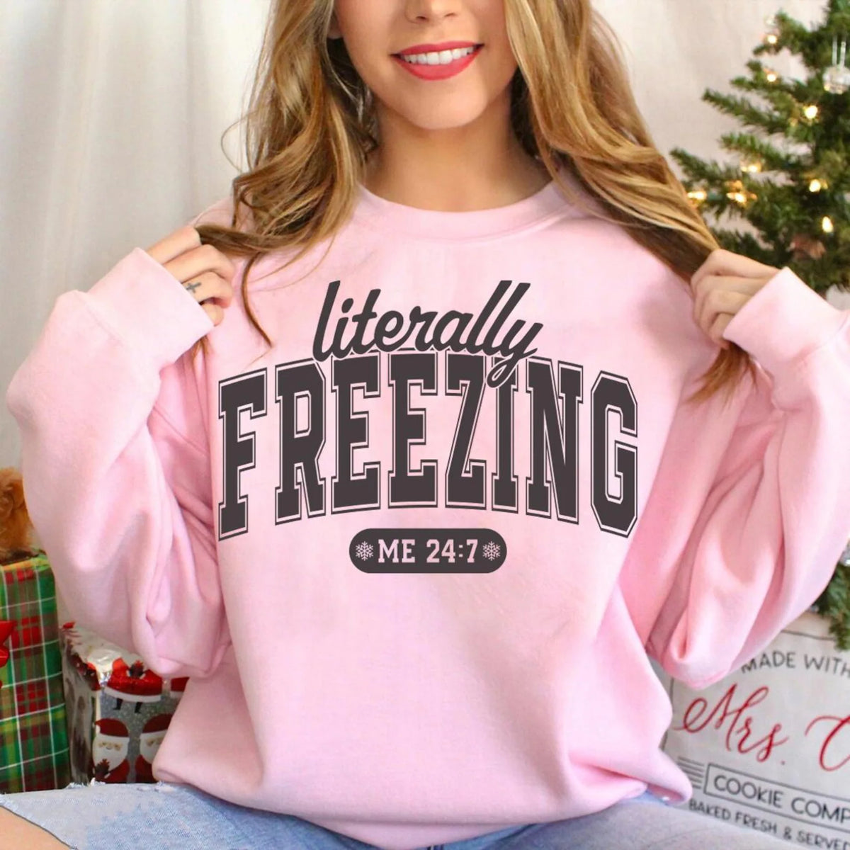 LITERALLY FREEZING SWEATSHIRT GRAPHIC SWEATSHIRT