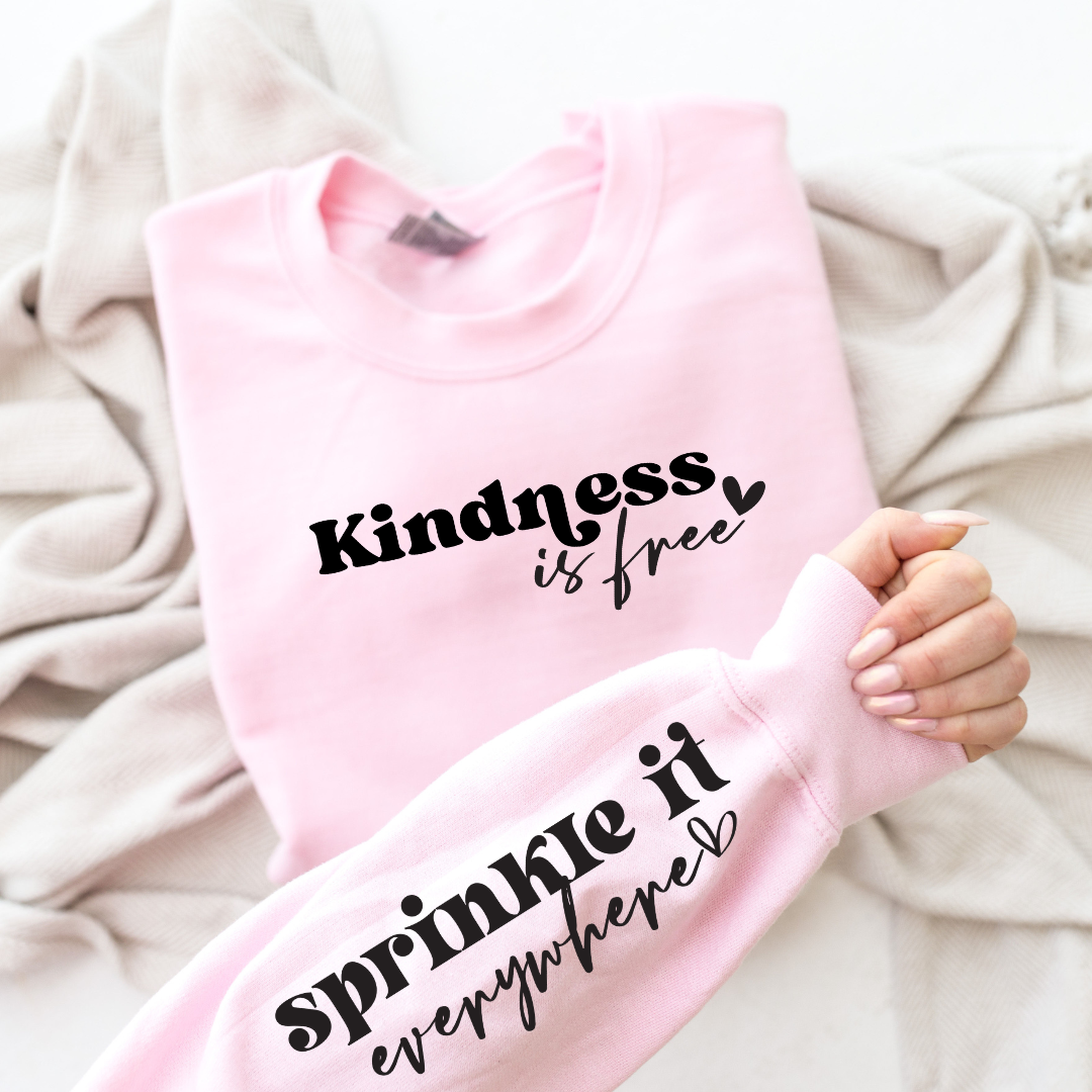 PREORDER: Kindness Is Free Graphic Sweatshirt ETA 15 BUSINESS DAYS