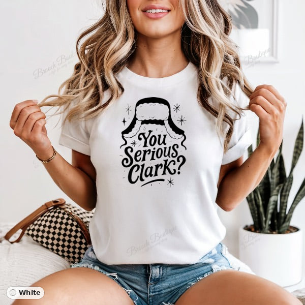 You Serious Clark — Comfort Colors 1717