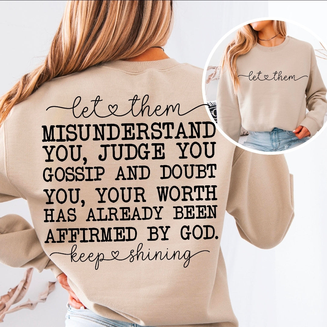 LET THEM GRAPHIC SWEATSHIRT