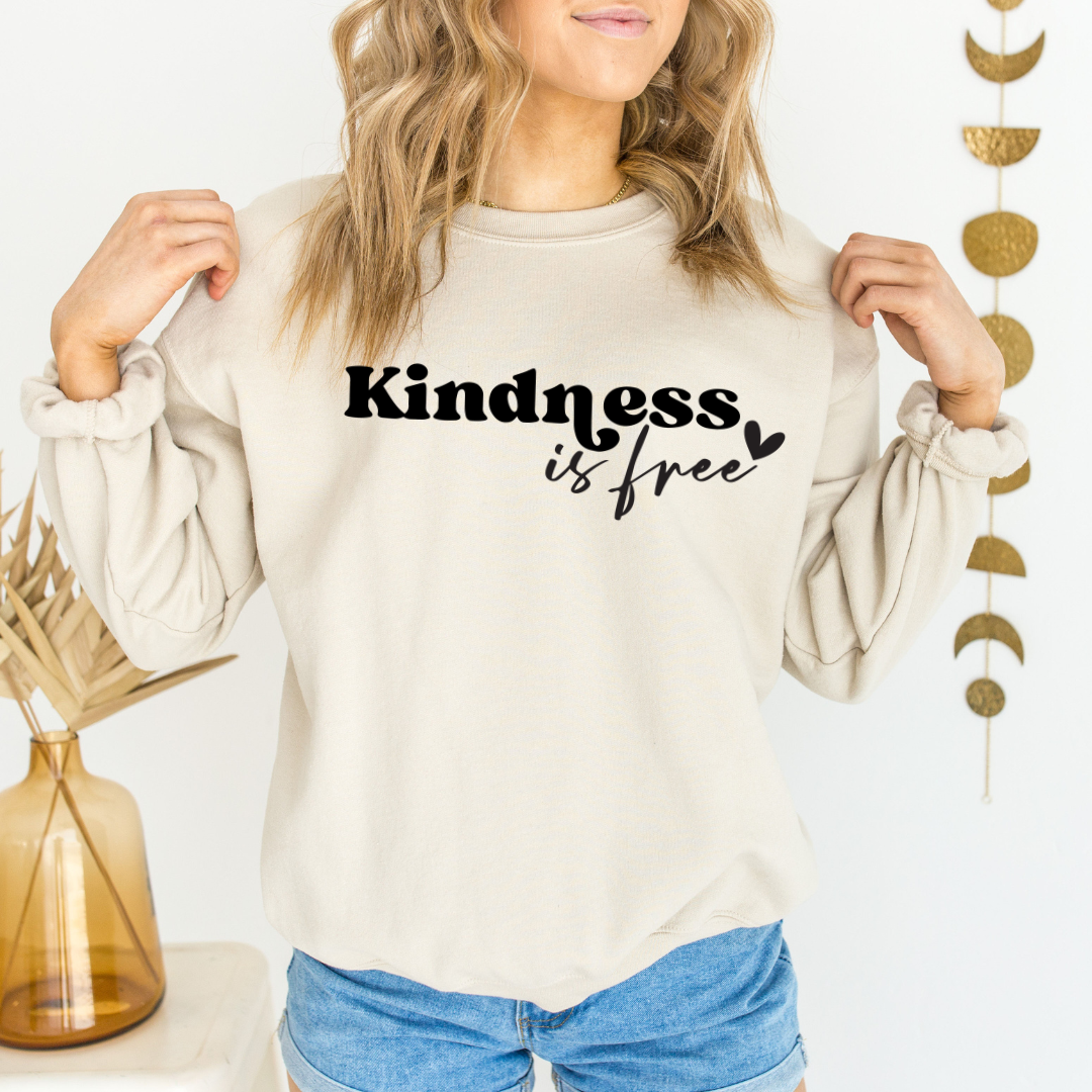 PREORDER: Kindness Is Free Graphic Sweatshirt ETA 15 BUSINESS DAYS