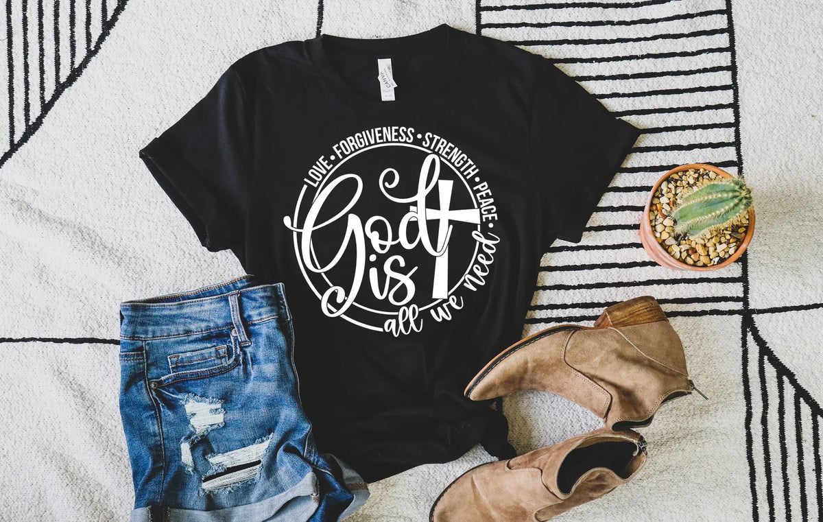 God is all we need Graphic Tee